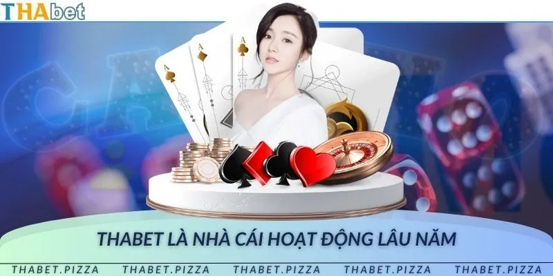 Hoạt động lâu năm nhất trên thị trường casino hiện nay